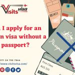 Can I apply for an Indian visa without a passport?