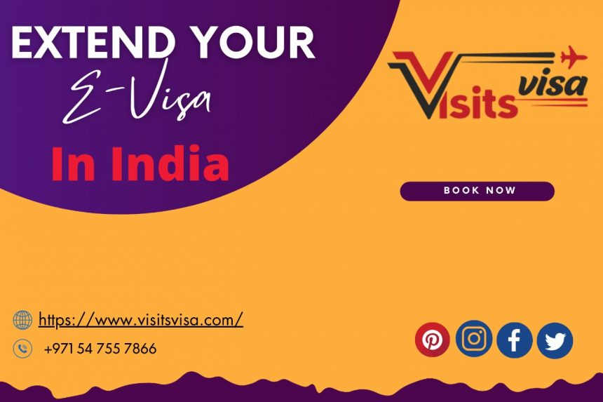 How can I extend my E-visa in India?